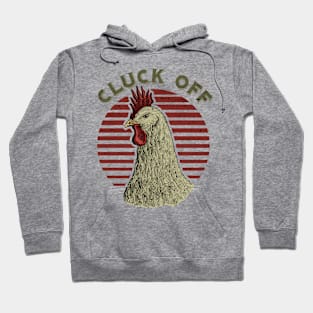 Cluck Off Rooster Daddy Hoodie